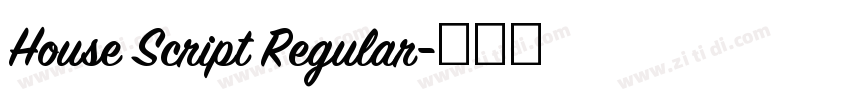House Script Regular字体转换 House Script Regular字体转换